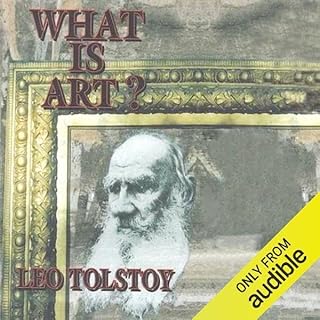 What Is Art? Audiobook By Leo Tolstoy cover art