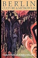 Berlin: Culture and Metropolis (Cultural Studies) 0816618607 Book Cover