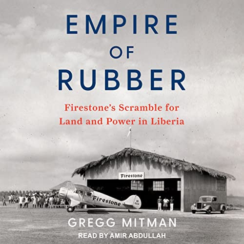 Empire of Rubber by Gregg Mitman episode artwork