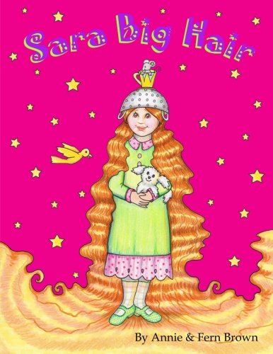 Sara Big Hair (Books for kids Ages 5-12) Rhyming books, bedtime stories ...