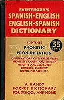 Everybody's Spanish-English English-Spanish Dictionary Phonetic Pronunciation B01ACTXPW8 Book Cover