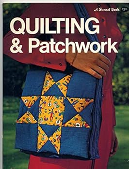 Unknown Binding Quilting & Patchwork A Sunset Book 1975 Book
