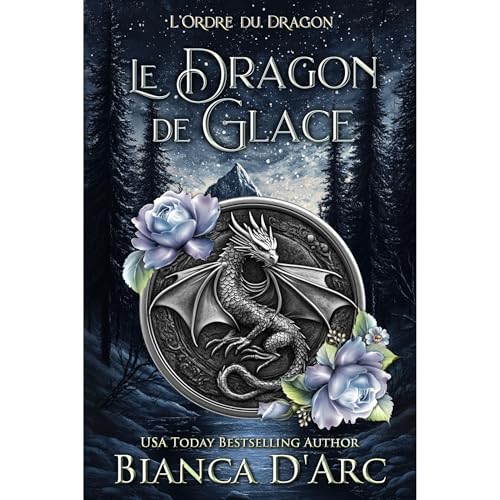 Le Dragon de Glace Audiolibro Por Bianca D'Arc arte de portada