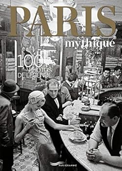 Paperback Paris mythique (bilingual French and English) (French Edition) [French] Book