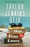 One True Loves: A Novel