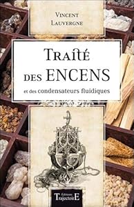 Livres Couvertures de Traité des encens et des condensateurs fluidiques
