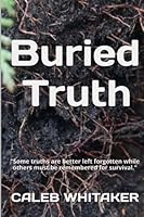 Buried Truth 1519196474 Book Cover