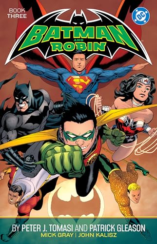 Batman and Robin by Peter J. Tomasi and Patrick Gleason Book Three