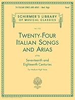 Twenty-Four Italian Songs and Arias of the 17th and 18th Centuries - Medium/High Voice