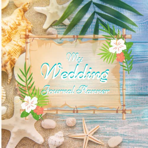 My Wedding Journal Planner: Tropical Beach Starfish Design Wedding Journal