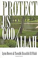 Protect Us God/Allah 1537222244 Book Cover