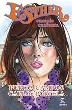 Esther cumple cuarenta (Esther adulta nº 1)