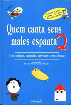 Hardcover Quem Canta Seus Males Espanta - 2 [Portuguese_Brazilian] Book