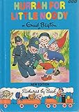 Hurrah for Little Noddy (The Noddy Library)