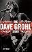 The Dave Grohl Story
