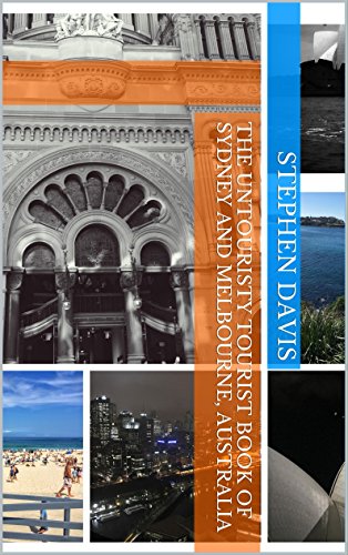 The Untouristy Tourist Book of Sydney and Melbourne, Australia