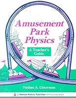Amusement Park Physics: A Teacher's Guide 0825116813 Book Cover