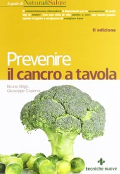 Paperback Prevenire il cancro a tavola [Italian] Book