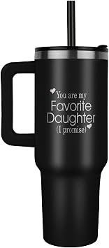 Favorite Daughter Tumbler 40oz - Engraved Stainless Steel Travel Mug, Insulated for Hot & Cold Drinks, Unique Gift for Daughter, Appreciation & Birthday Present Black