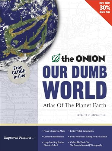 The Onion's Our Dumb World: Atlas of the Planet Earth