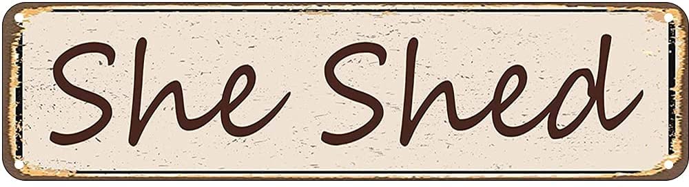 She Shed Retro Tin Signs Aluminum Metal Sign for Kitchen Home Garden Wall Bar Cafe Decor 4x16 Inch