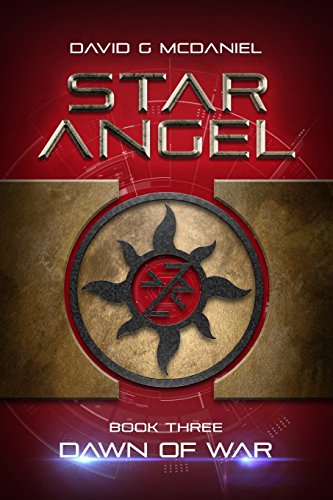 Star Angel: Dawn of War: Volume 3