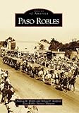 Paso Robles (Images of America)
