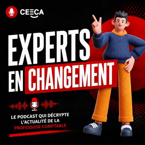 『Experts en changement &mdash; le Podcast CEECA』のカバーアート
