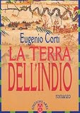 La terra dell'Indio
