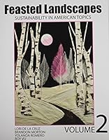 Feasted Landscapes Sustainability in American Topics Volume 2 1465274022 Book Cover