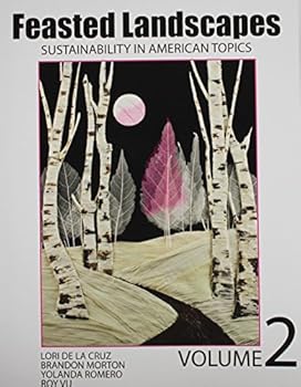 Paperback Feasted Landscapes: Sustainability in American Topics Volume 2 Book