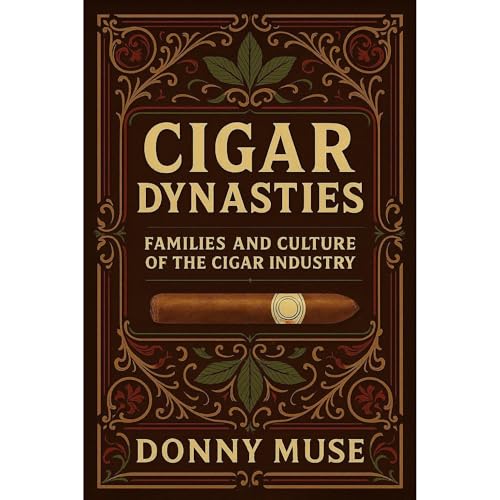 Donny Muse's CIGAR DYNASTIES episode artwork