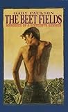 The Beet Fields: Memories of a Sixteenth Summer