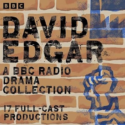 David Edgar: A BBC Radio Drama Collection