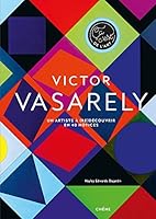 Victor Vasarely : Un artiste à (re)découvrir en 40 notices 2812319828 Book Cover