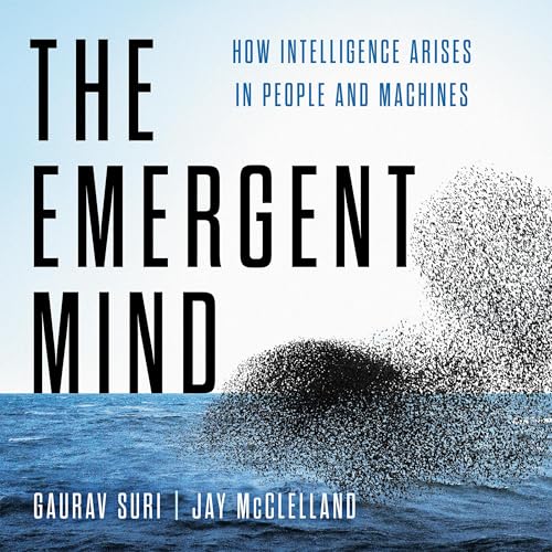 The Emergent Mind (Authored by Gaurav Suri, Jay McClelland) episode artwork