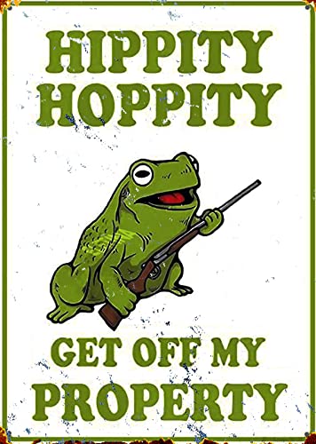 EletinaHippity Hoppity Get Off My Property Frog No Tresspassing Novelty Sign Retro Metal Tin Sign Warning Sign Bar Cafe plaque Wall Decor 8x12 INCH