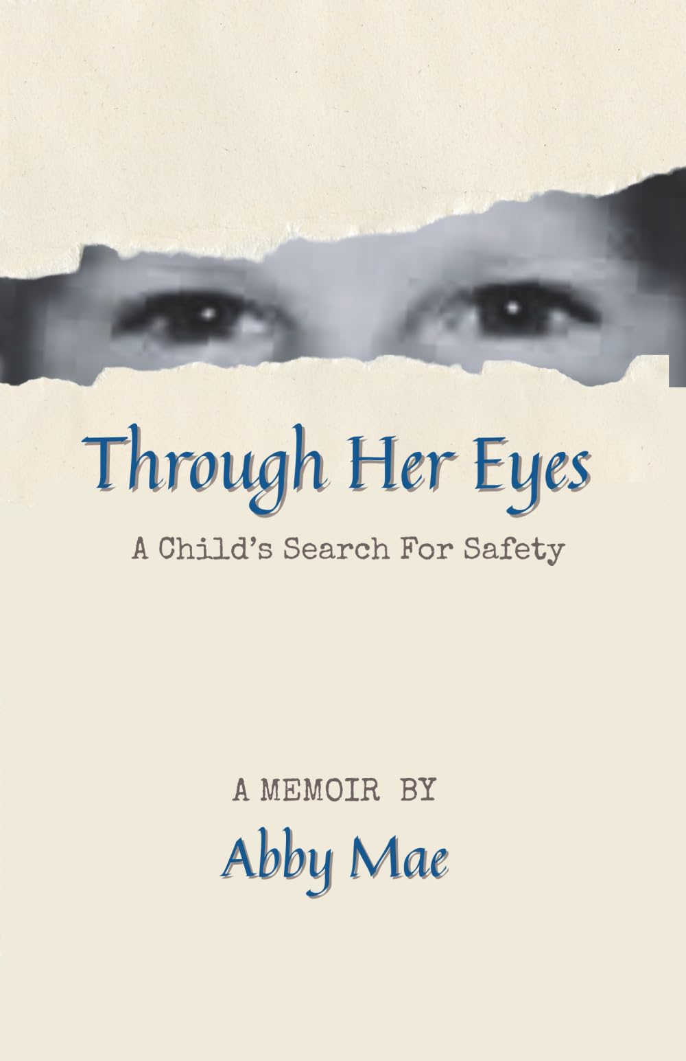 Through Her Eyes: A Child’s Search for Safety
