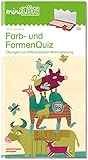 miniLÜK-Übungshefte: miniLÜK: Kindergarten/Vorschule: Farb- und Formenquiz: Der Fitmacher für Vorschulkinder und Erstklässler (miniLÜK-Übungshefte: Kindergarten)