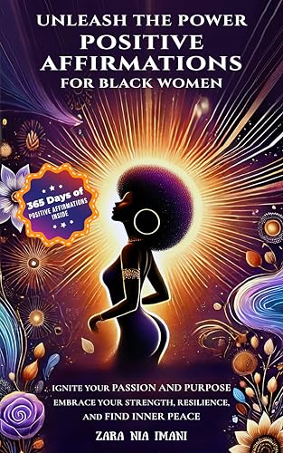Unleash the Power - Positive Affirmations for Black Women: :