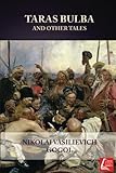 TARAS BULBA And Other Tales