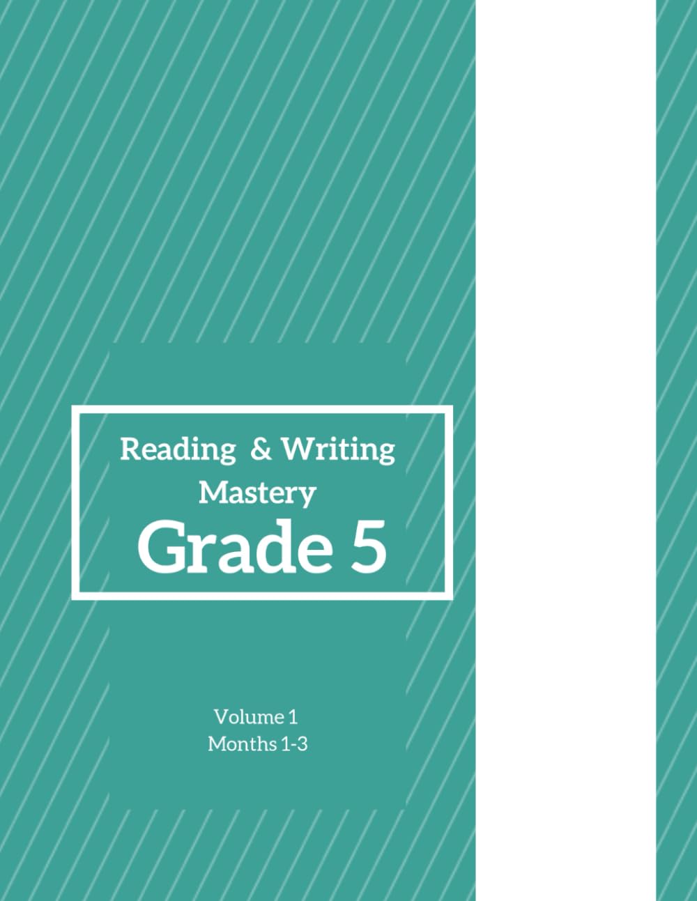 Reading & Writing Mastery: Grade 5 Months 1-3