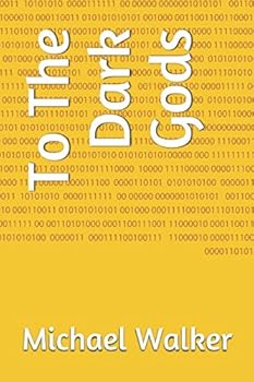 Paperback To The Dark Gods Book