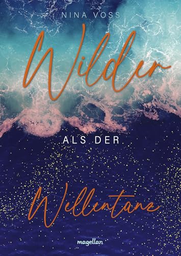 Wilder als der Wellentanz: Slow Burn-Romance mit Tiefgang, Herz und Charme