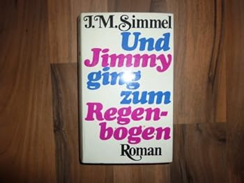 Hardcover Und Jimmy ging zum Regenbogen. Roman. [German] Book