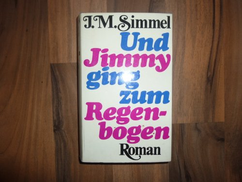 Und Jimmy ging zum Regenbogen. Roman. [German] B00A37TT3O Book Cover