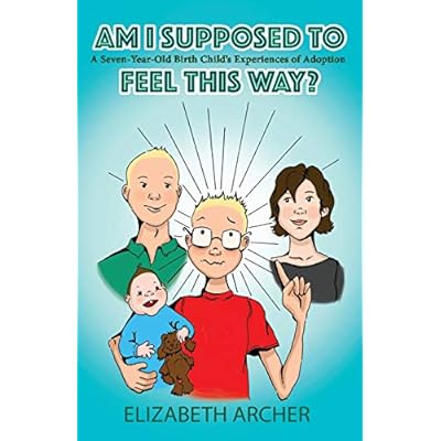 Am I supposed to feel this way?: A seven-year-old birth child's experience of adoption