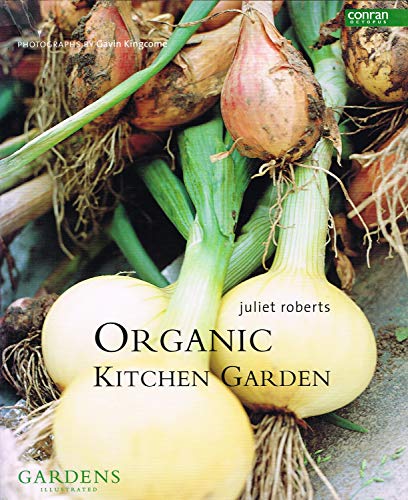 The Organic Kitchen Garden: (E)