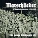 Marschlieder: Die ganze Kompanie