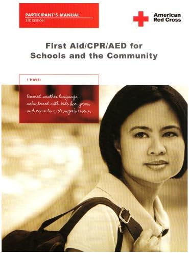 First Aid/CPR/AED for Schools And the Community